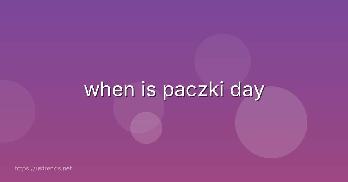 when is paczki day