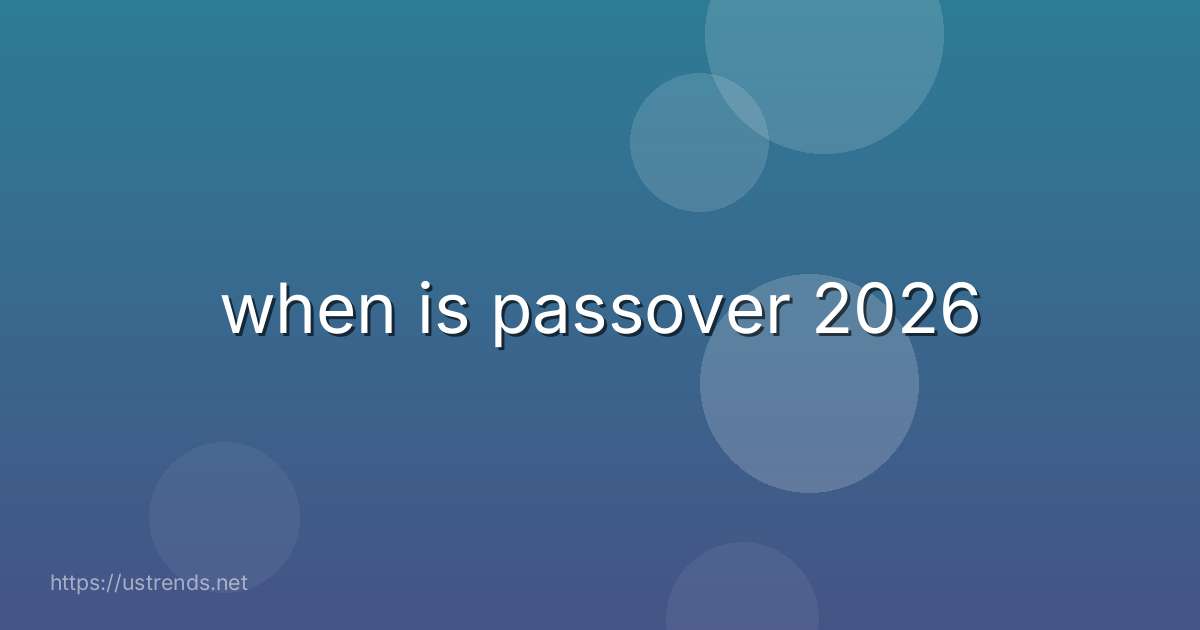 when is passover 2026