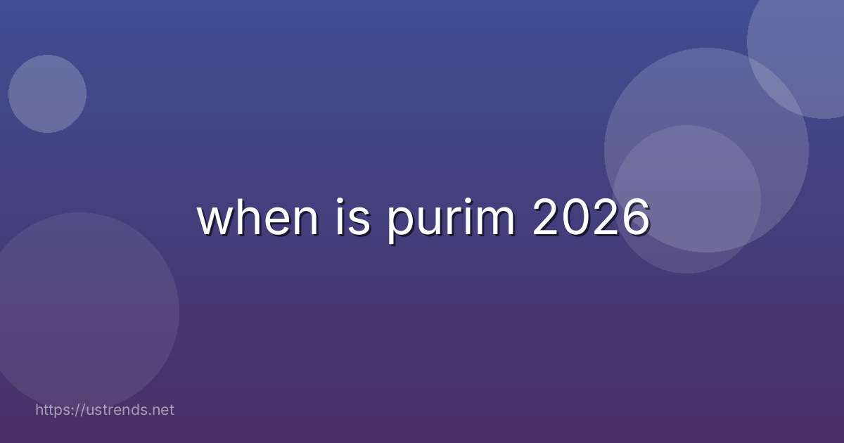 when is purim 2026