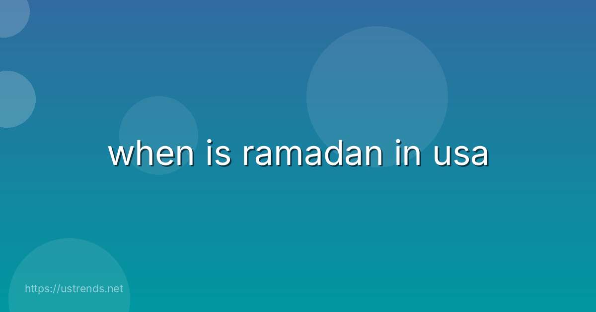 when is ramadan in usa