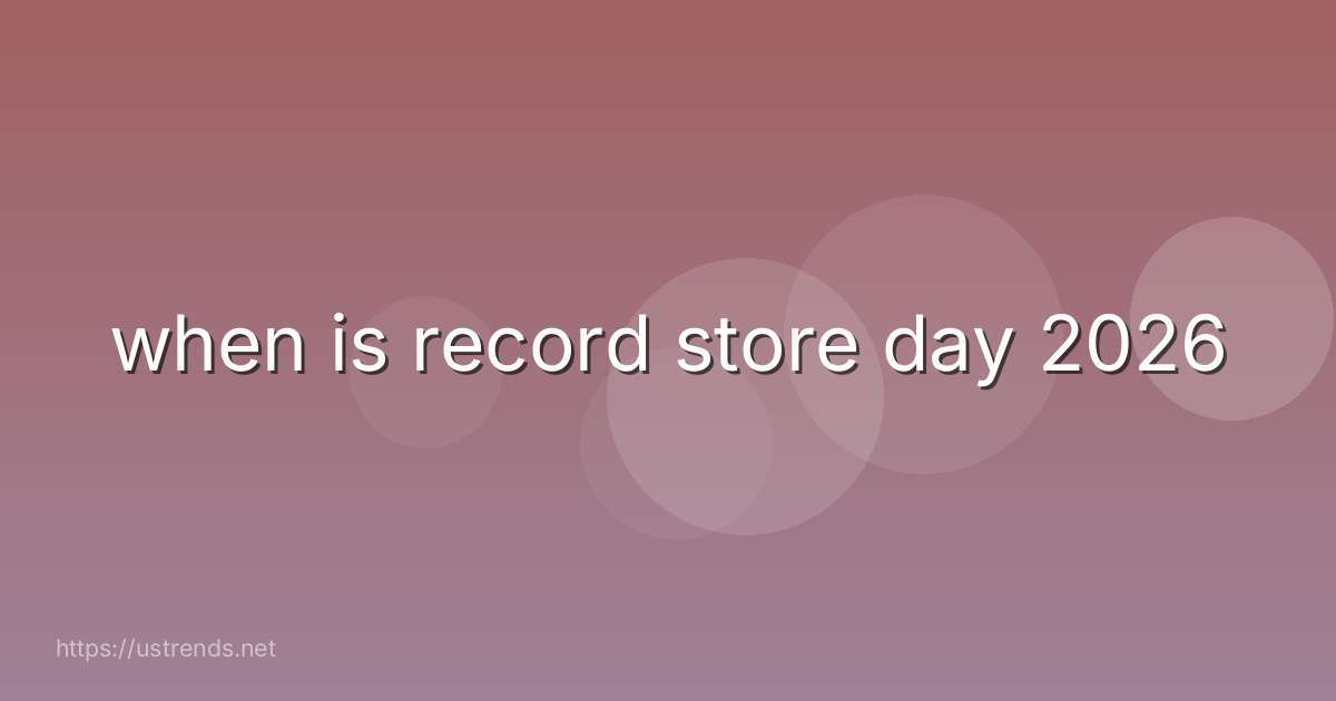when is record store day 2026