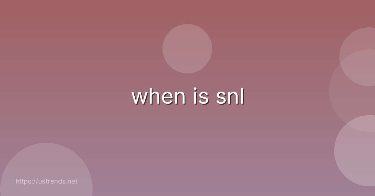 when is snl