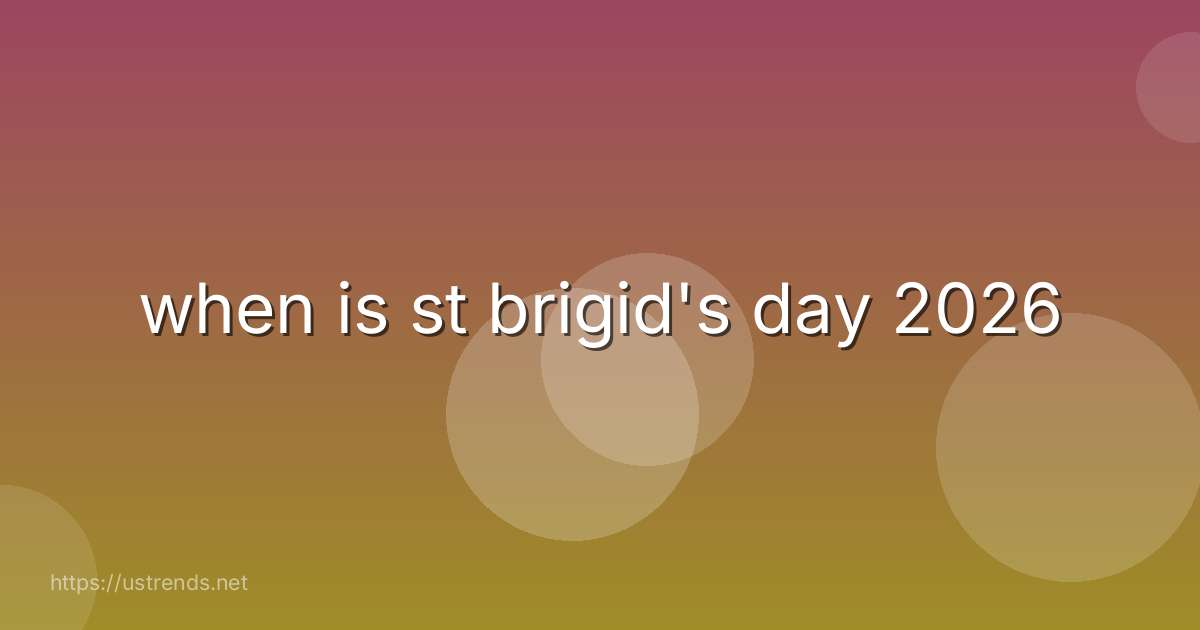 when is st brigid's day 2026