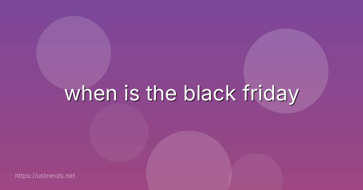 when is the black friday
