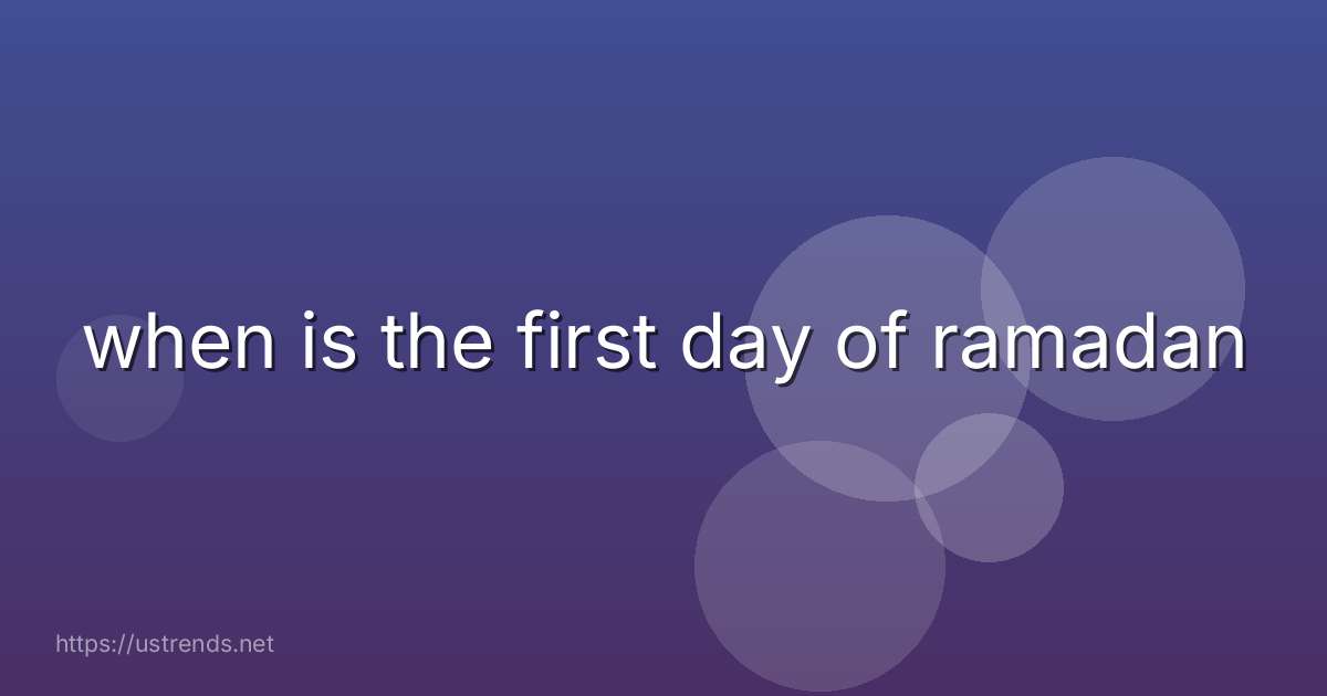 when is the first day of ramadan