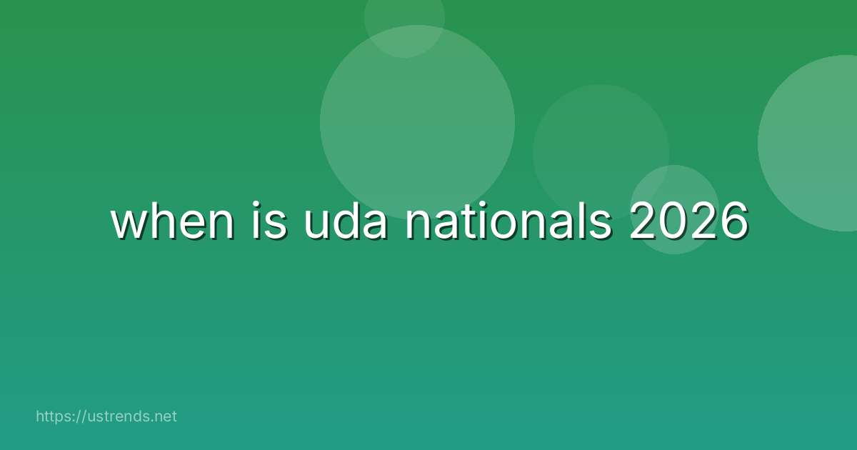when is uda nationals 2026