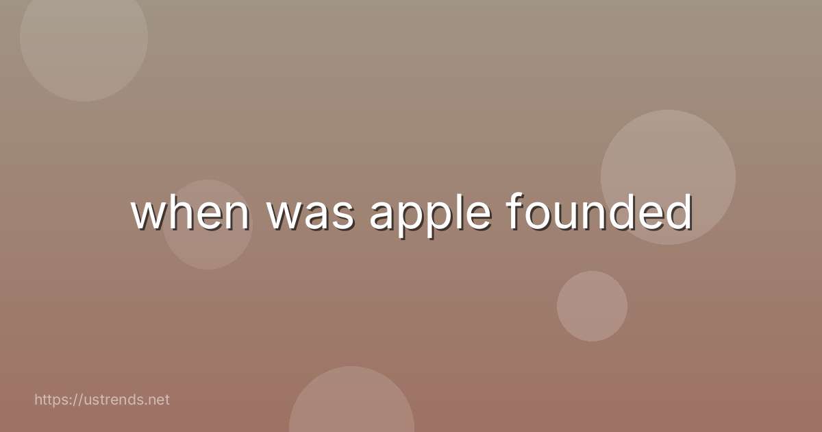 when was apple founded