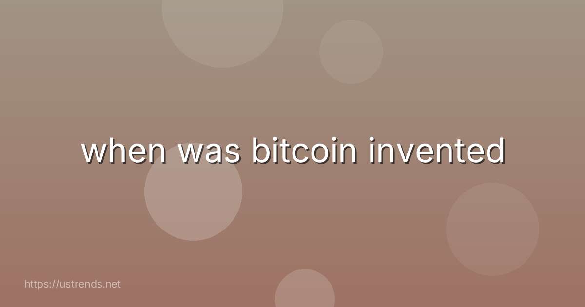 when was bitcoin invented