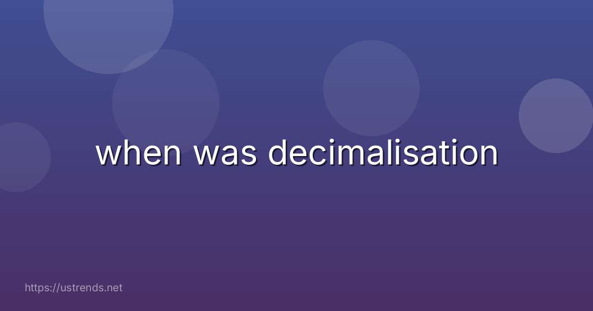 when was decimalisation