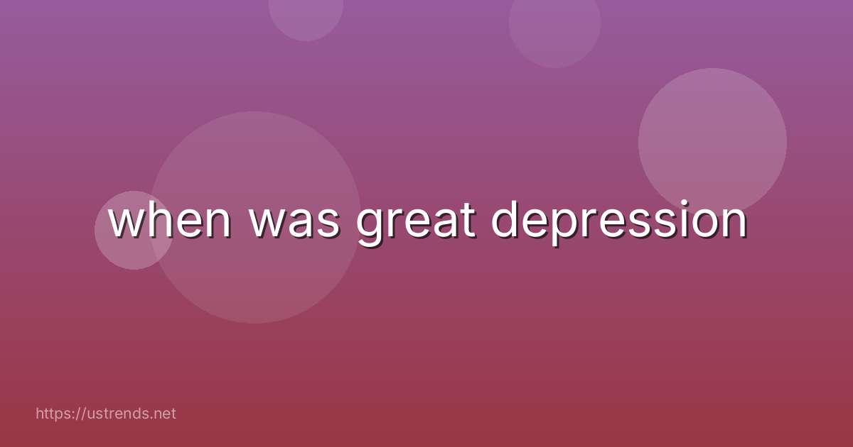 when was great depression