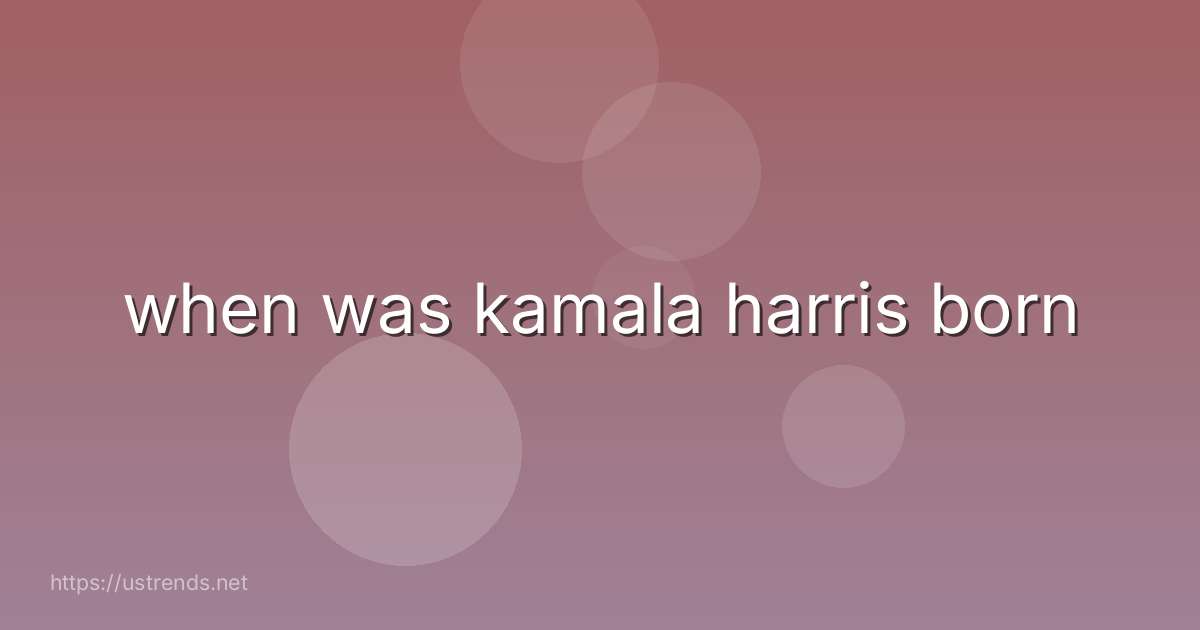 when was kamala harris born