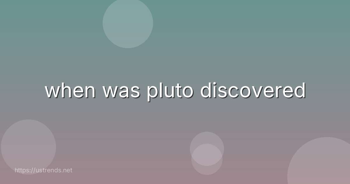 when was pluto discovered