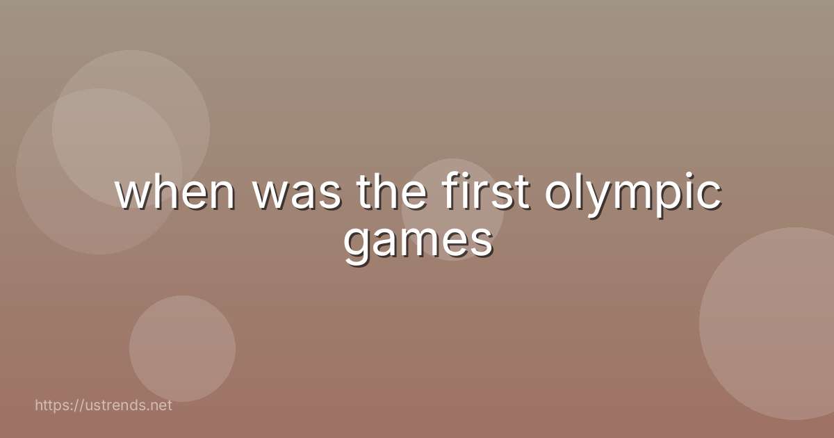 when was the first olympic games