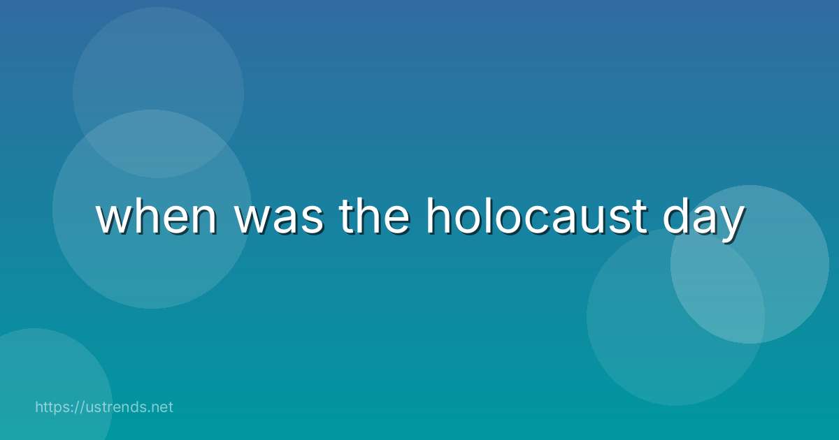 when was the holocaust day