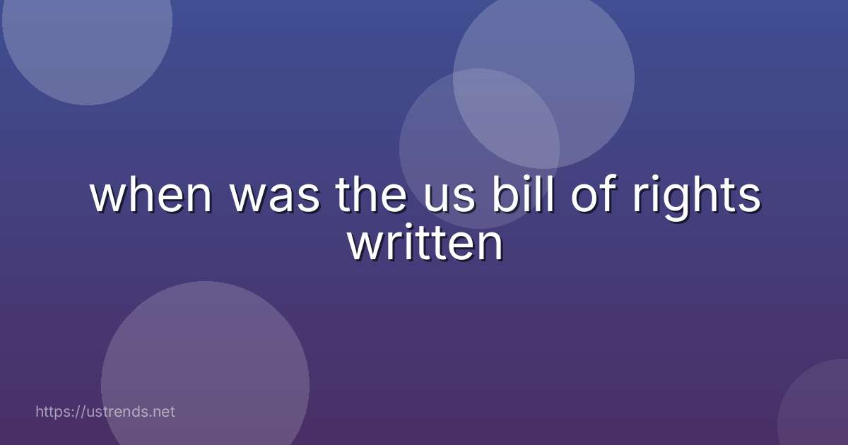 when was the us bill of rights written
