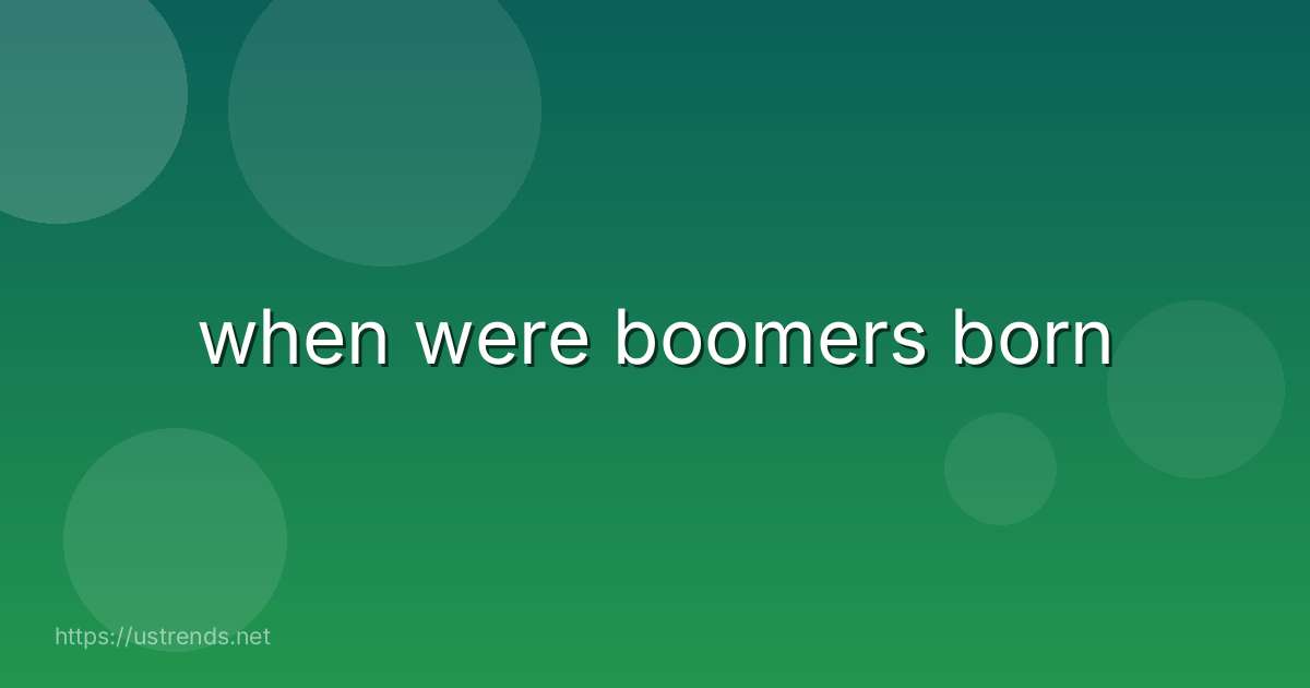 when were boomers born