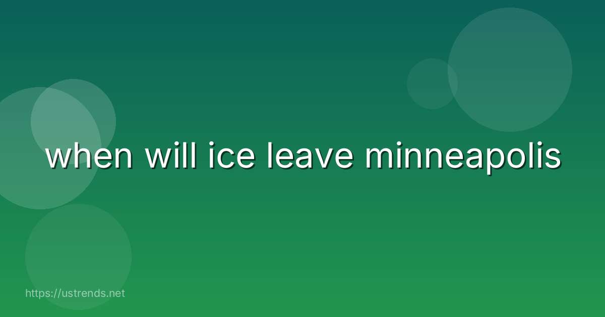 when will ice leave minneapolis