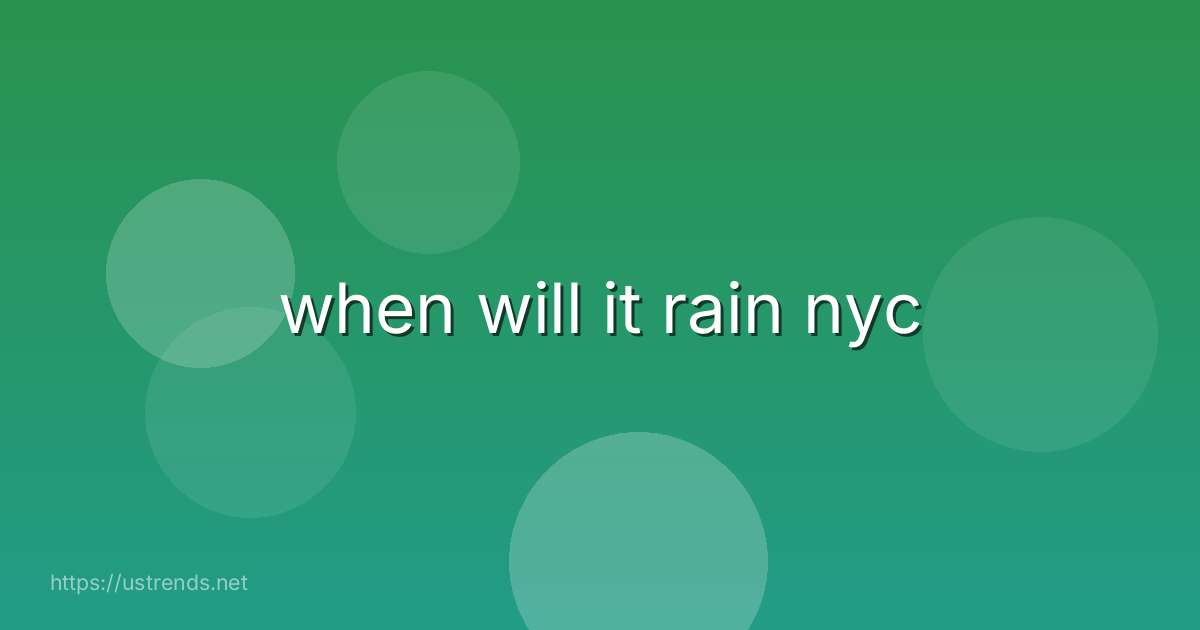 when will it rain nyc