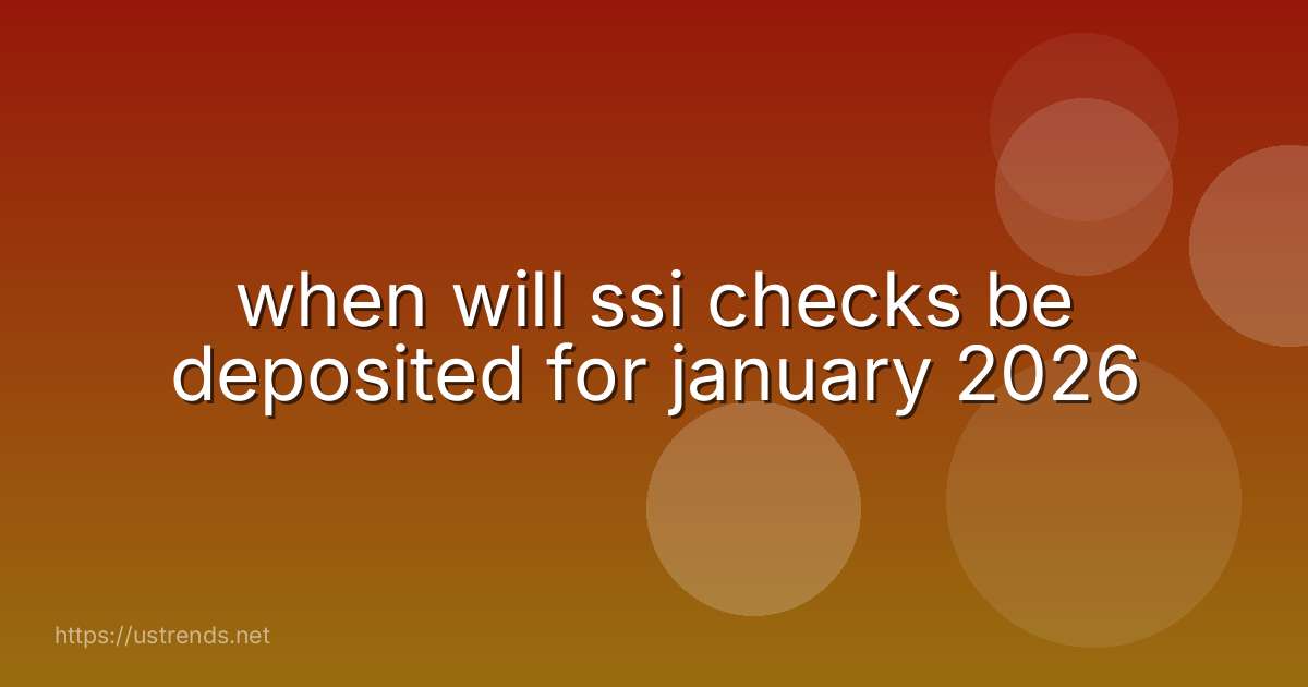 when will ssi checks be deposited for january 2026