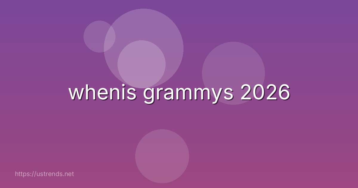 whenis grammys 2026