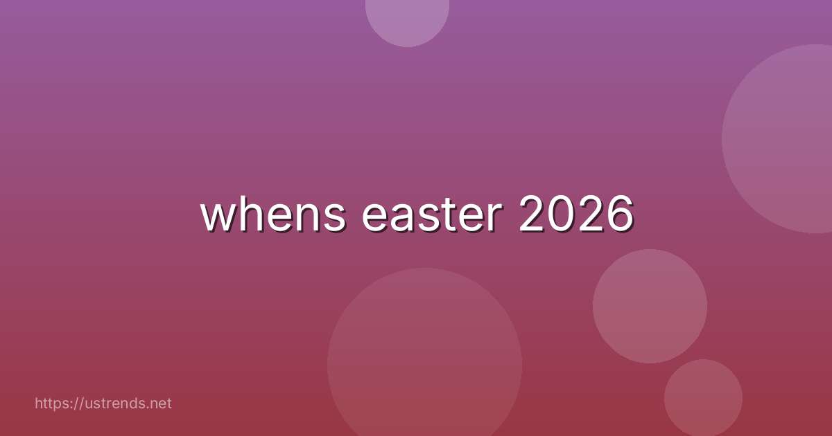 whens easter 2026