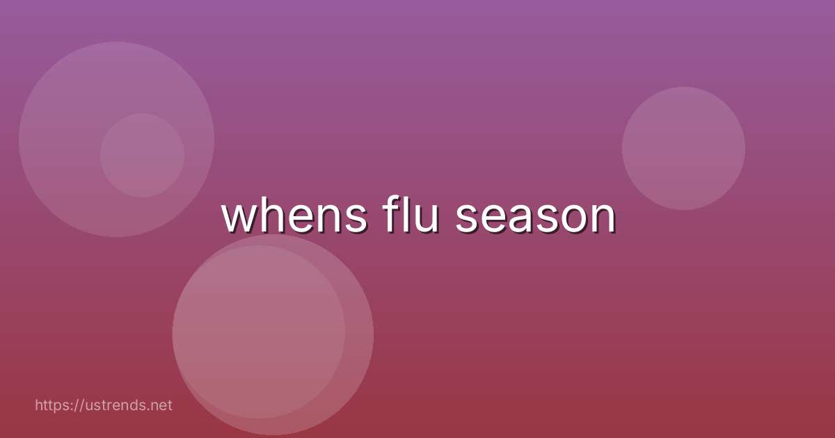 whens flu season