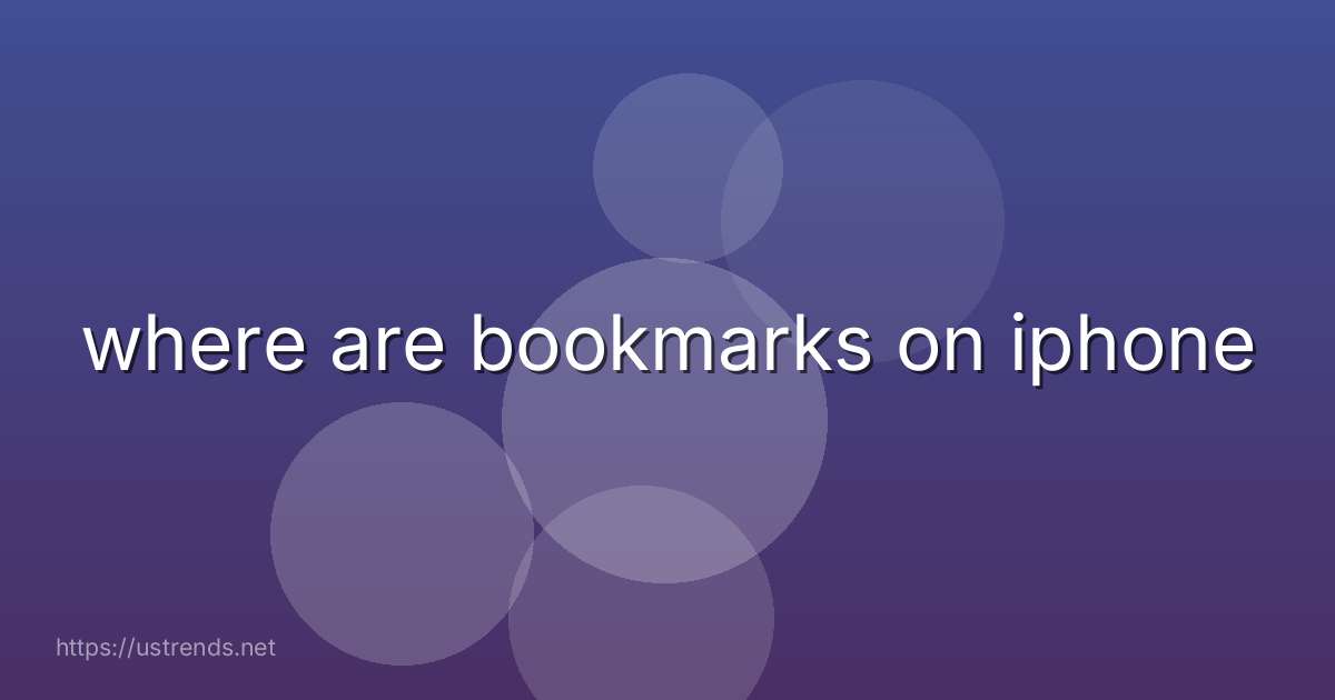 where are bookmarks on iphone