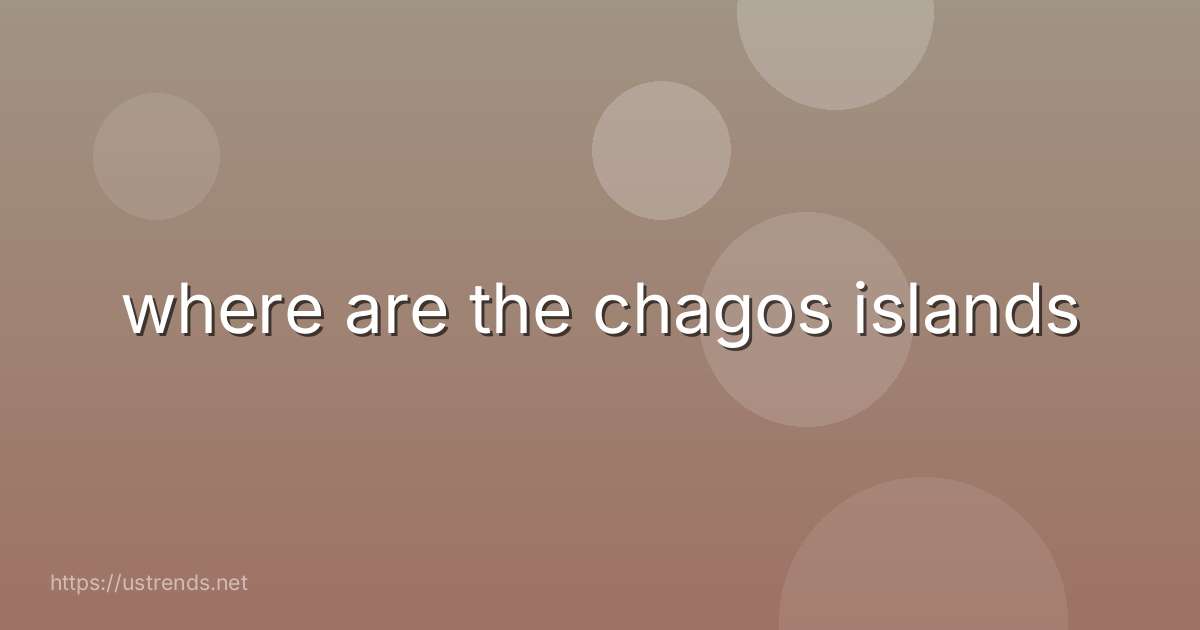 where are the chagos islands