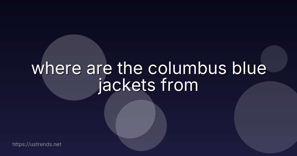 where are the columbus blue jackets from
