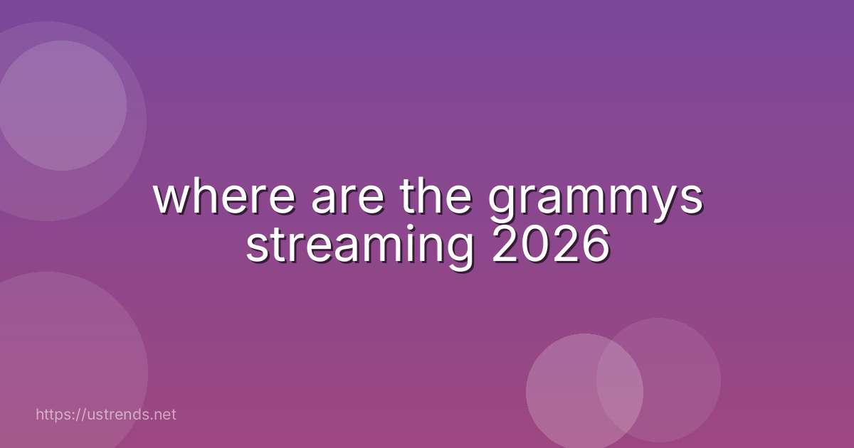where are the grammys streaming 2026
