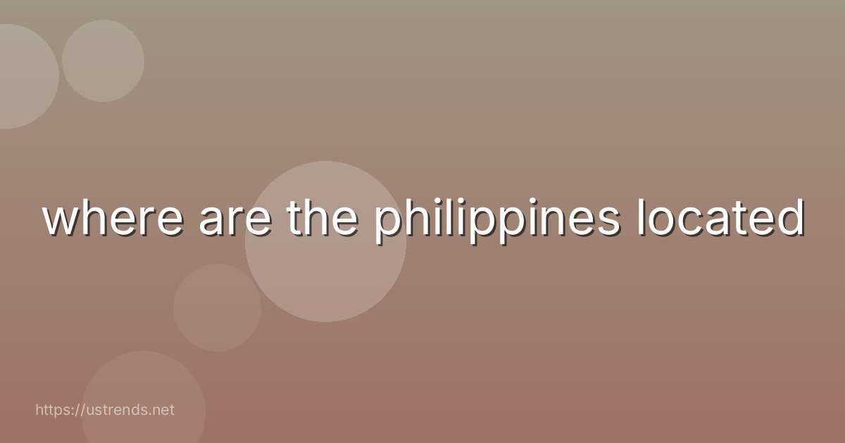 where are the philippines located