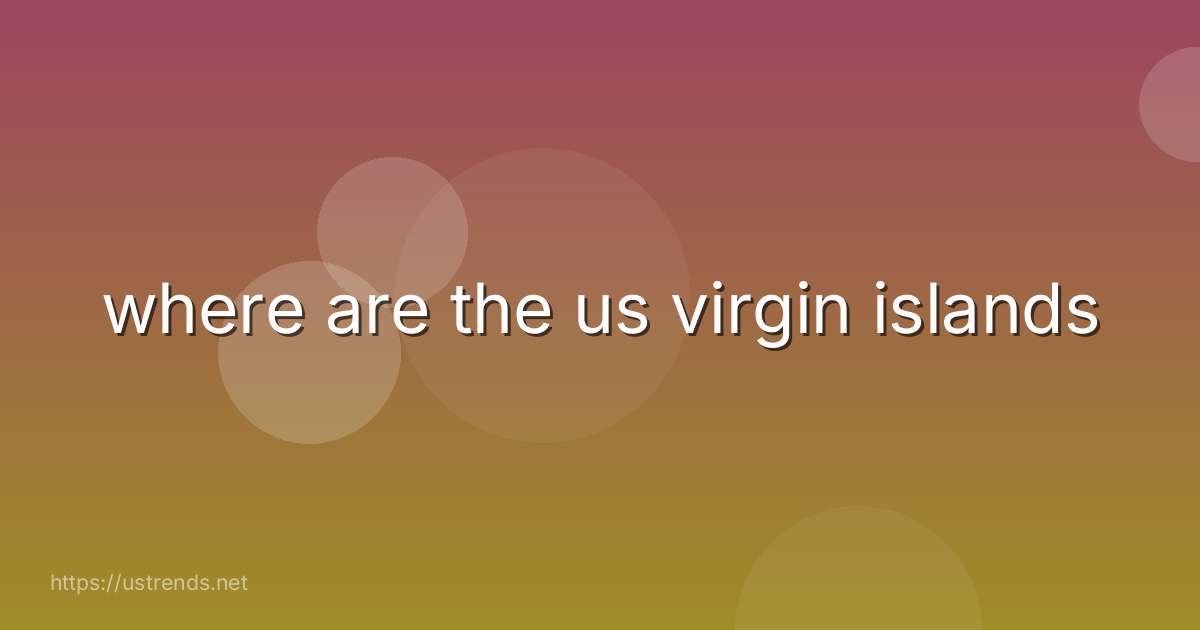 where are the us virgin islands