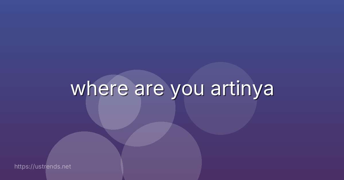 where are you artinya
