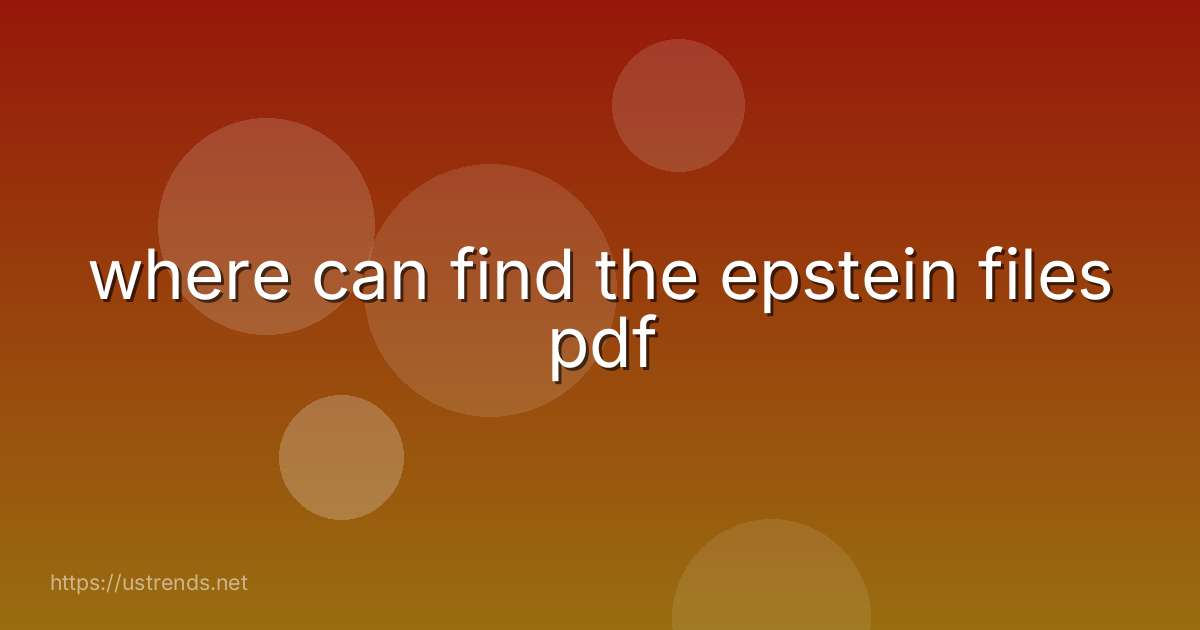 where can find the epstein files pdf