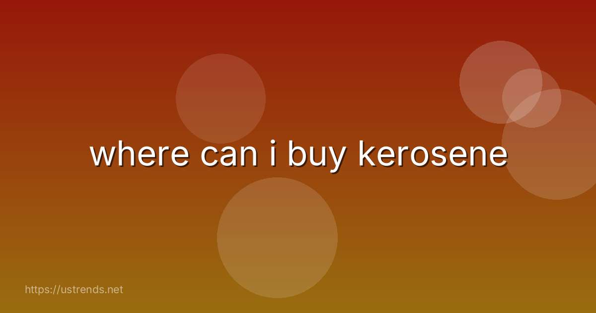 where can i buy kerosene