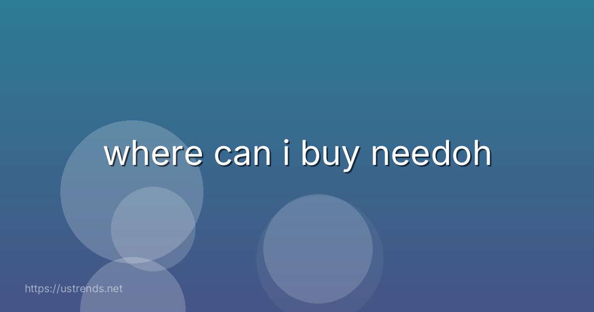 where can i buy needoh