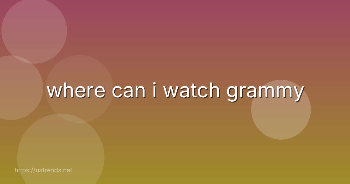 where can i watch grammy