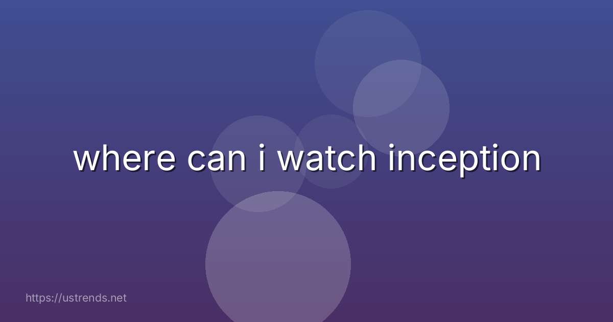 where can i watch inception
