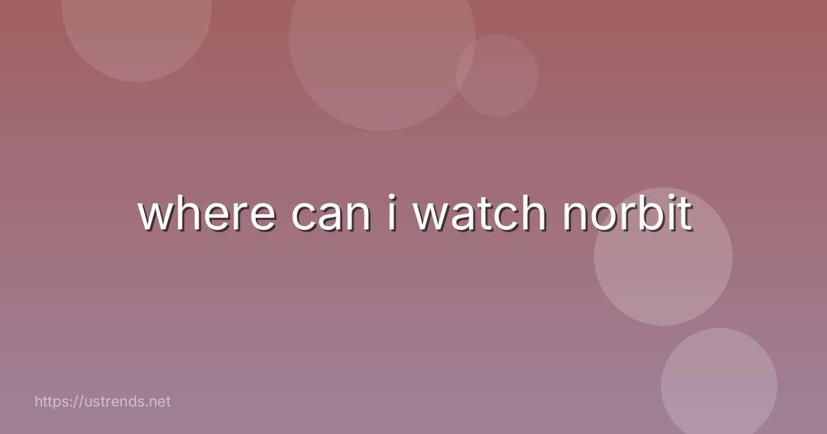 where can i watch norbit