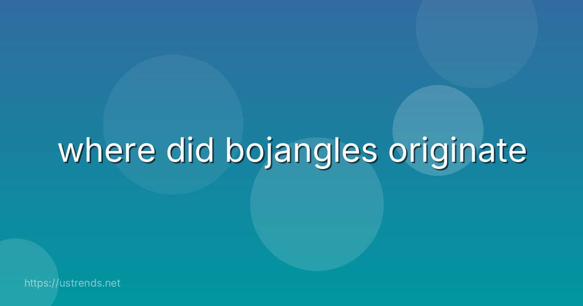 where did bojangles originate
