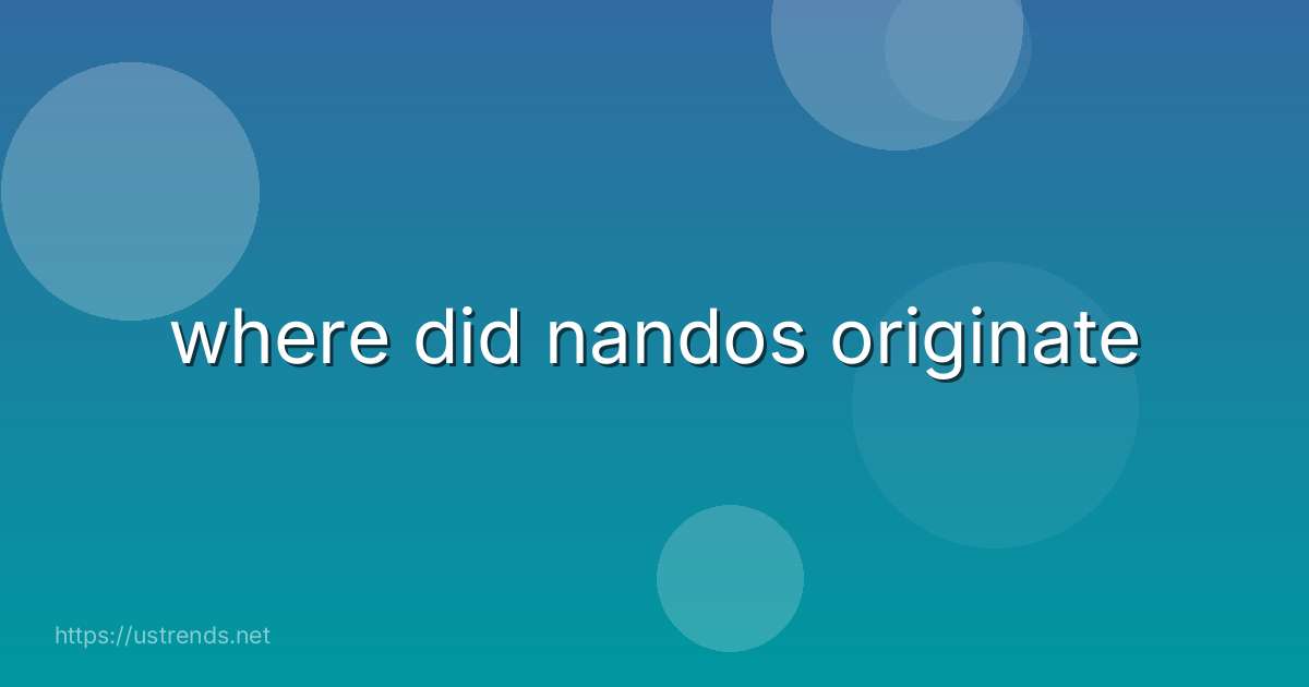 where did nandos originate