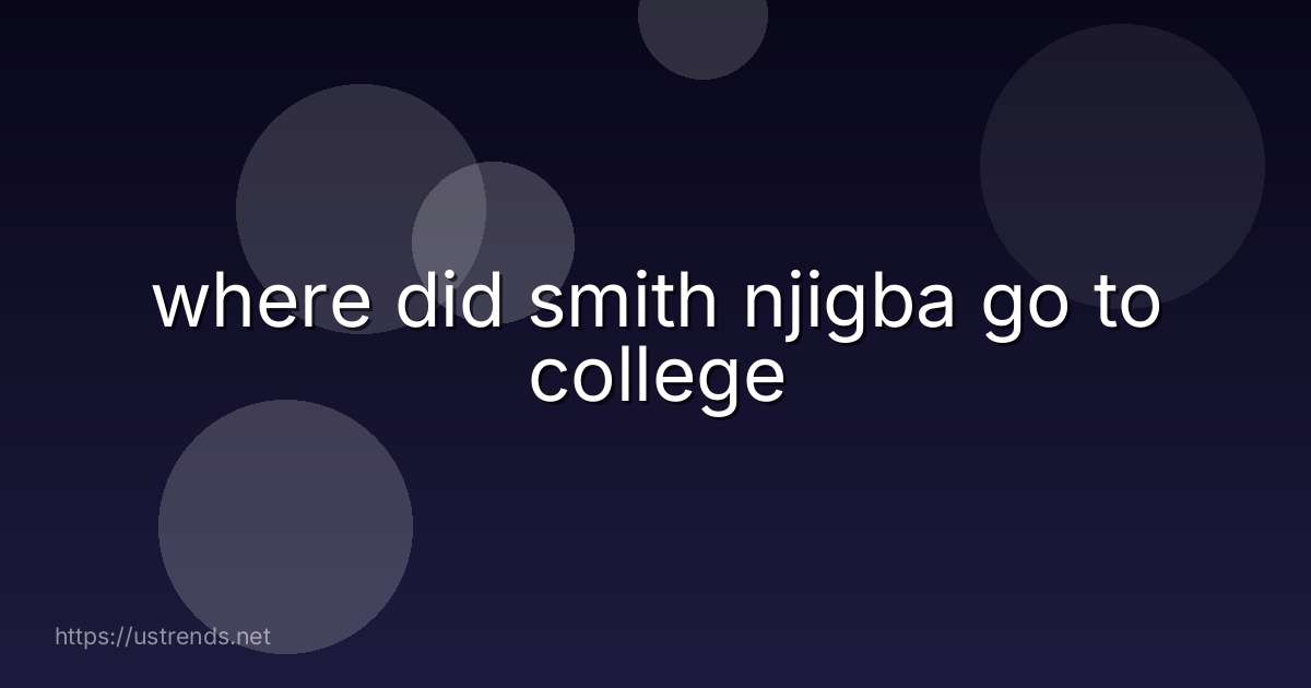 where did smith njigba go to college