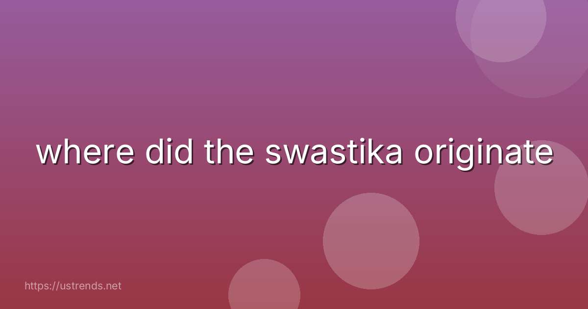 where did the swastika originate