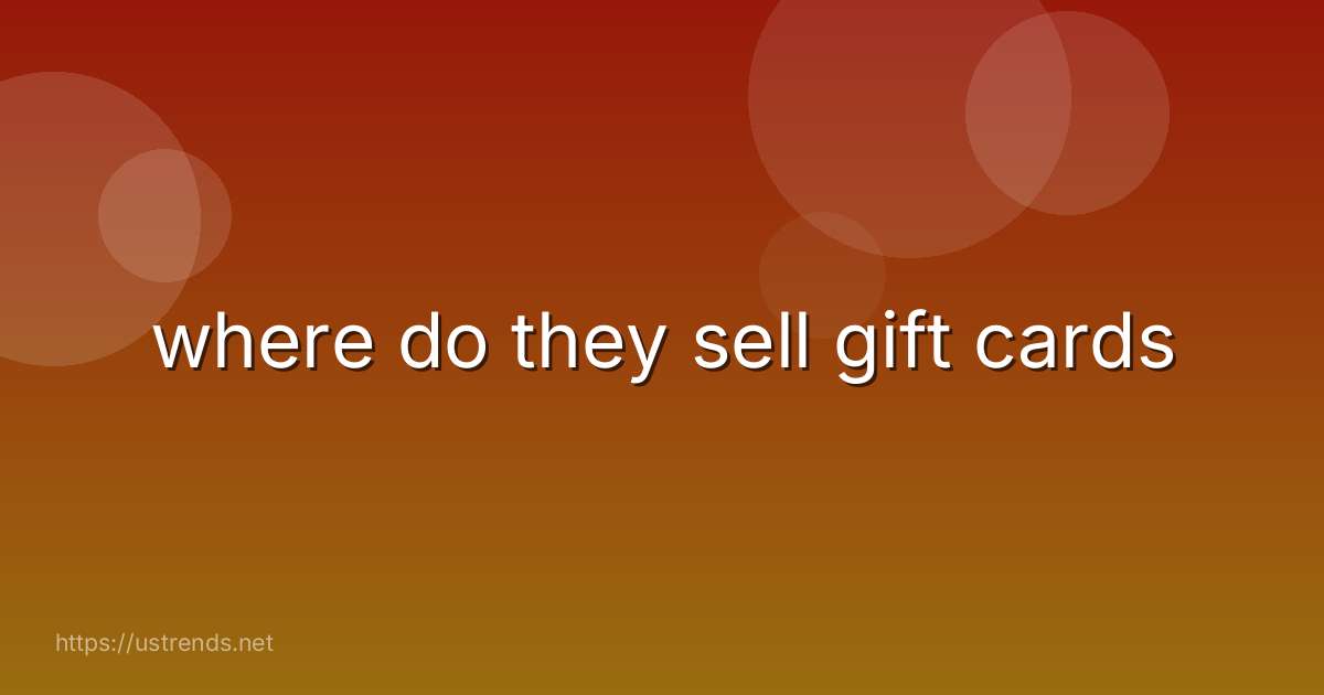 where do they sell gift cards