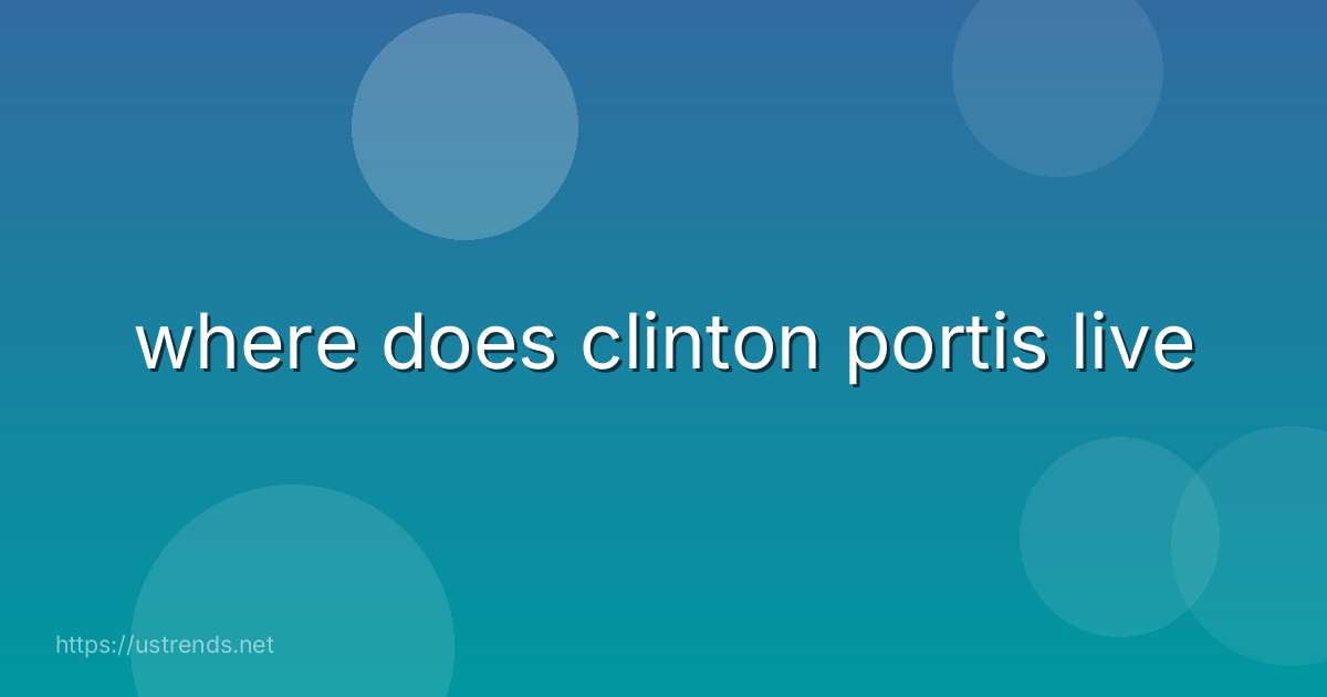 where does clinton portis live