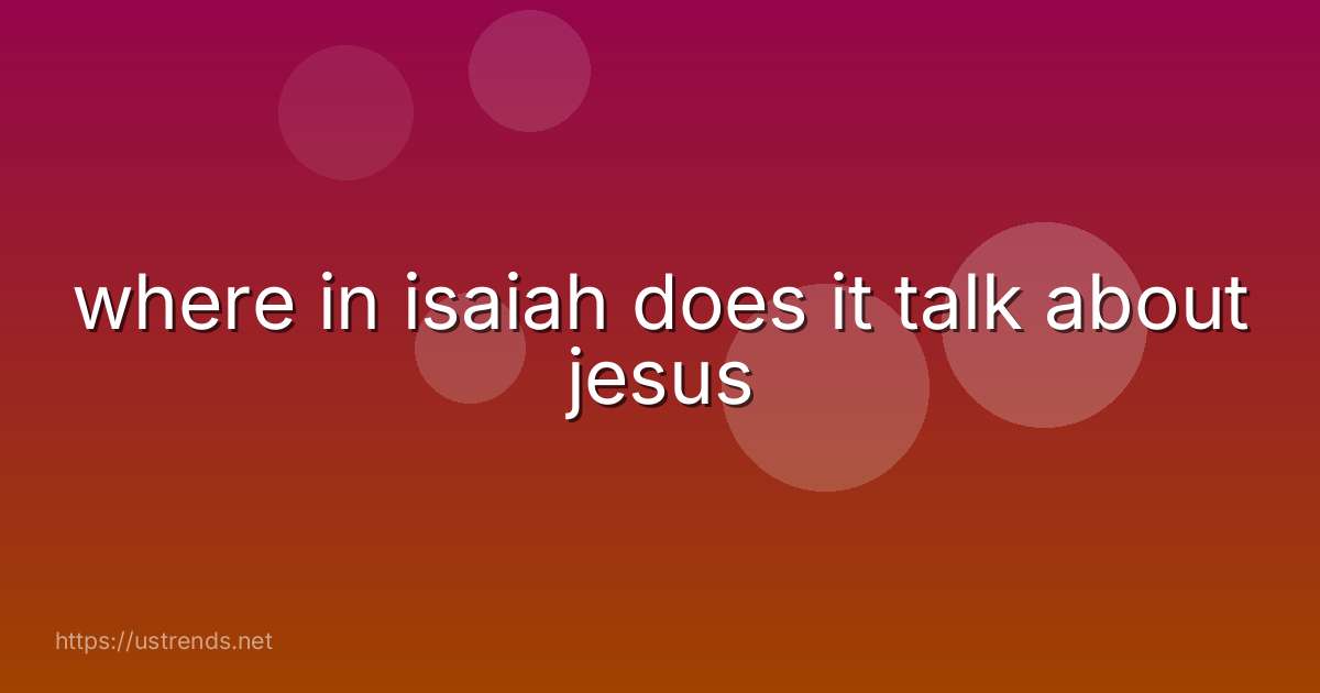 where in isaiah does it talk about jesus