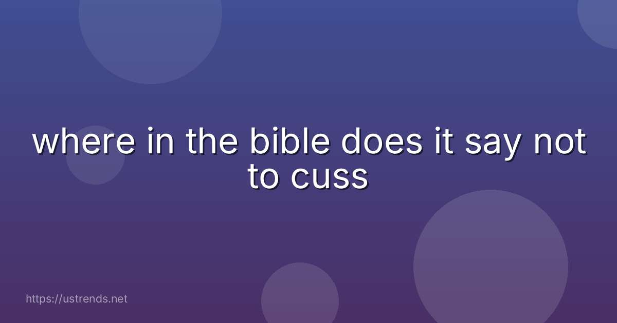 where in the bible does it say not to cuss