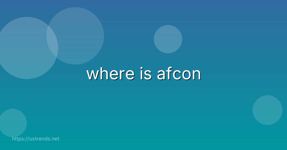 where is afcon