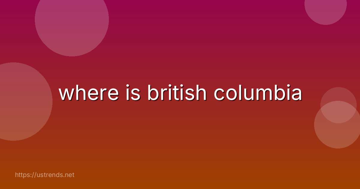 where is british columbia