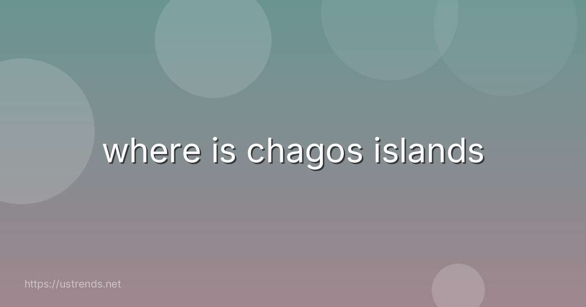 where is chagos islands